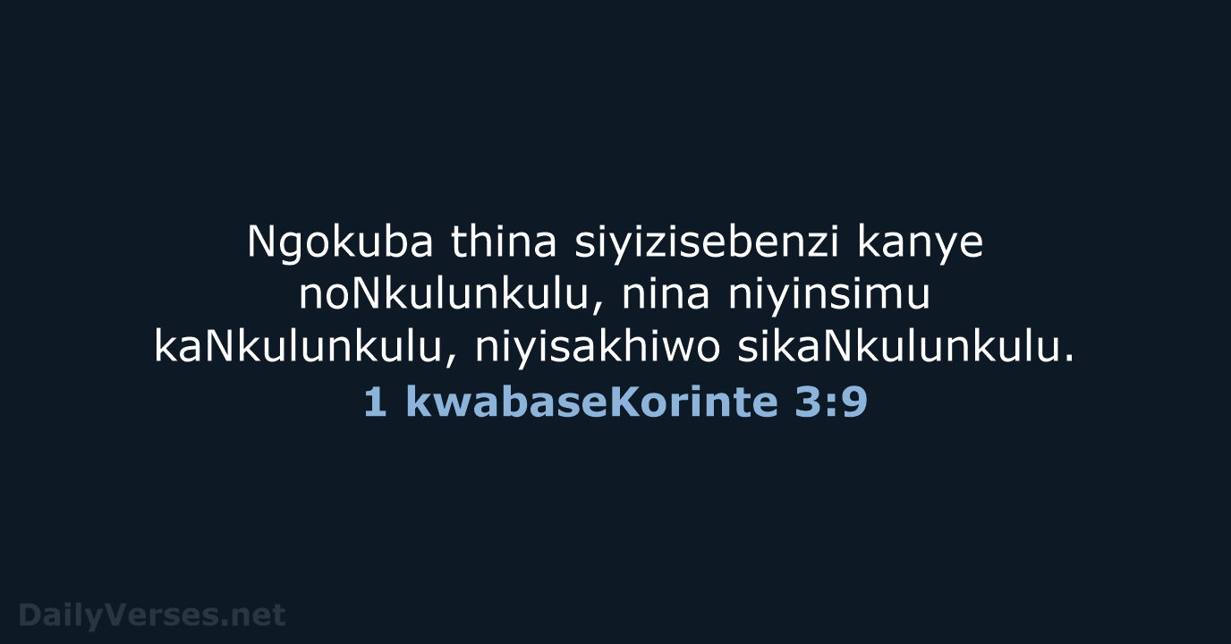 1 kwabaseKorinte 3:9 - ZUL59