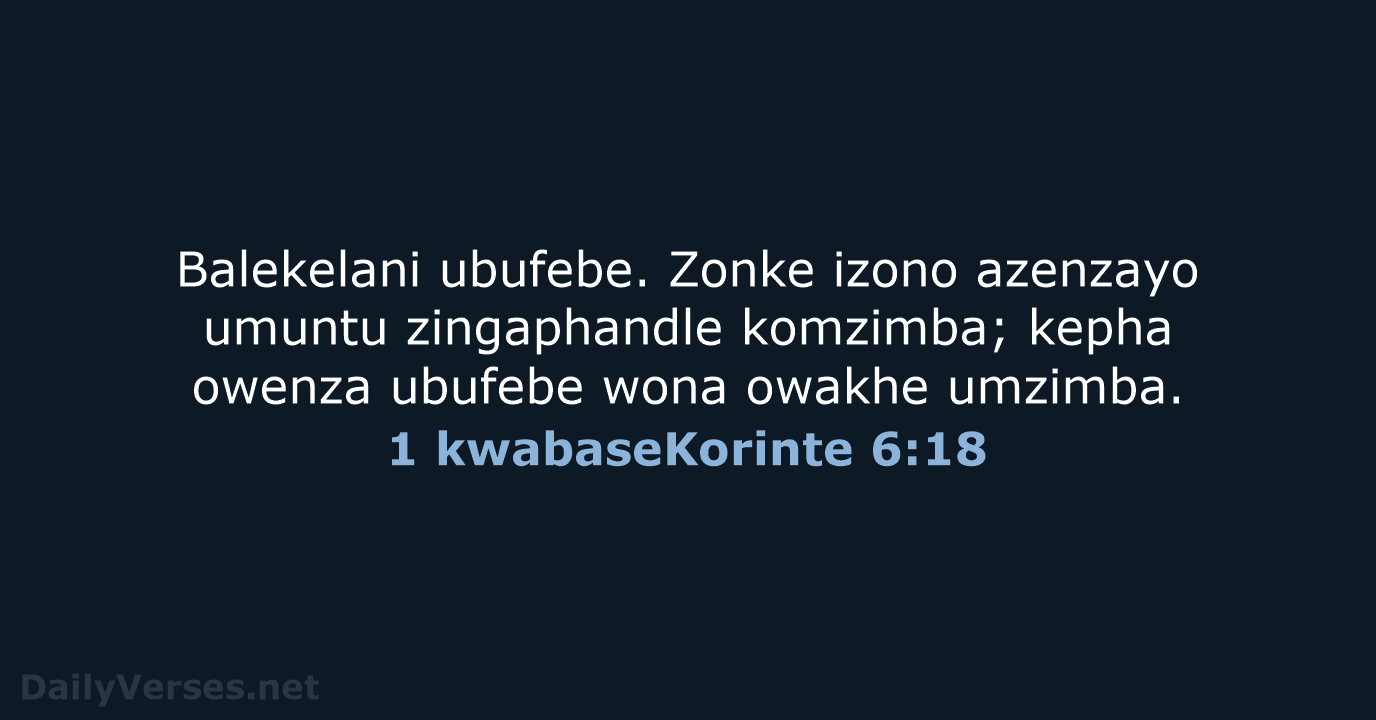 1 kwabaseKorinte 6:18 - ZUL59