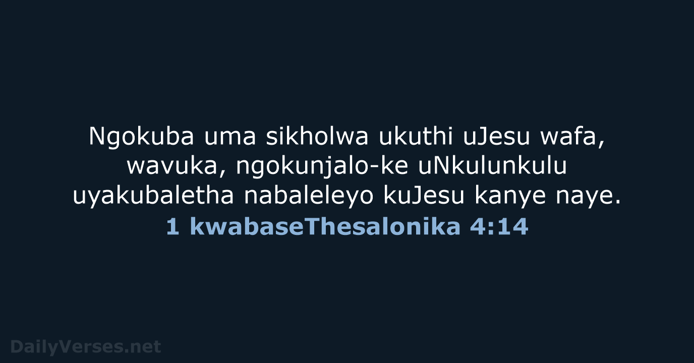 1 kwabaseThesalonika 4:14 - ZUL59