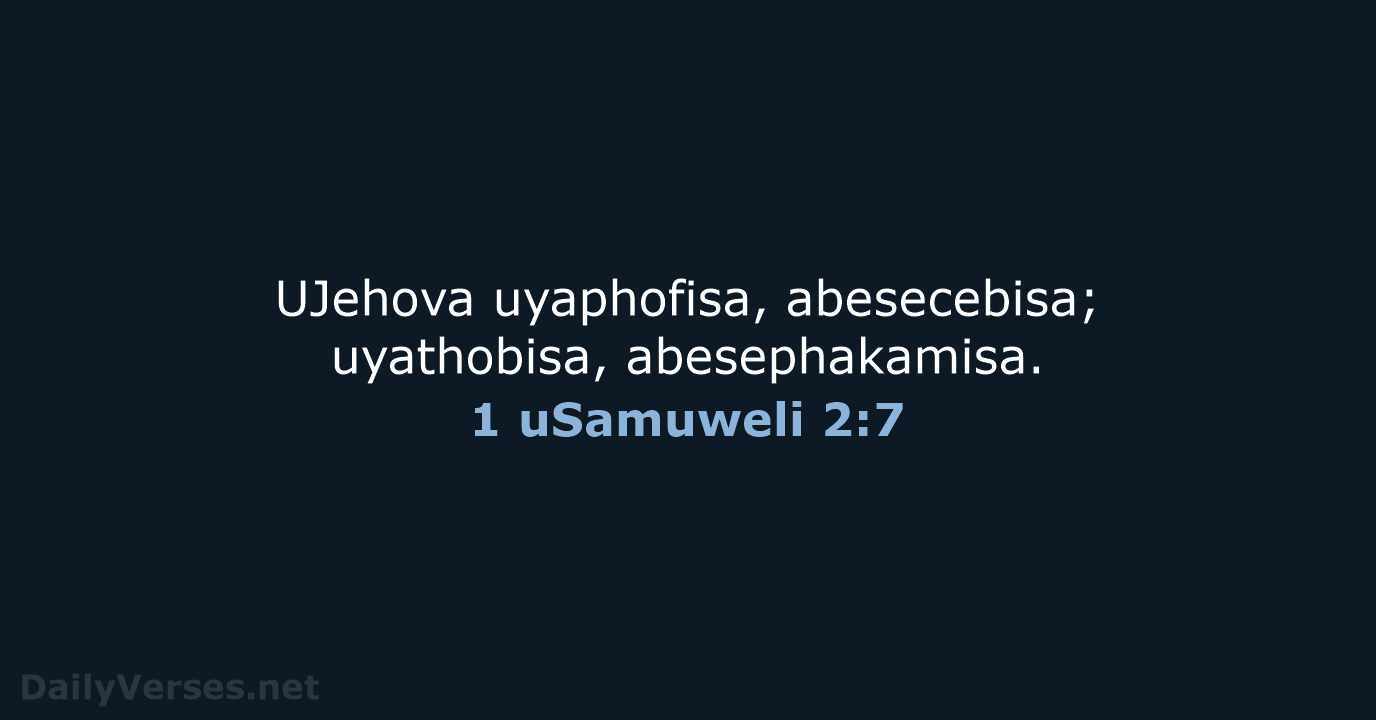 1 uSamuweli 2:7 - ZUL59