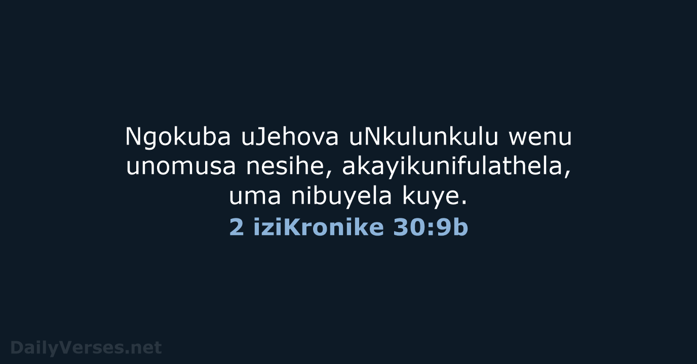 2 iziKronike 30:9b - ZUL59