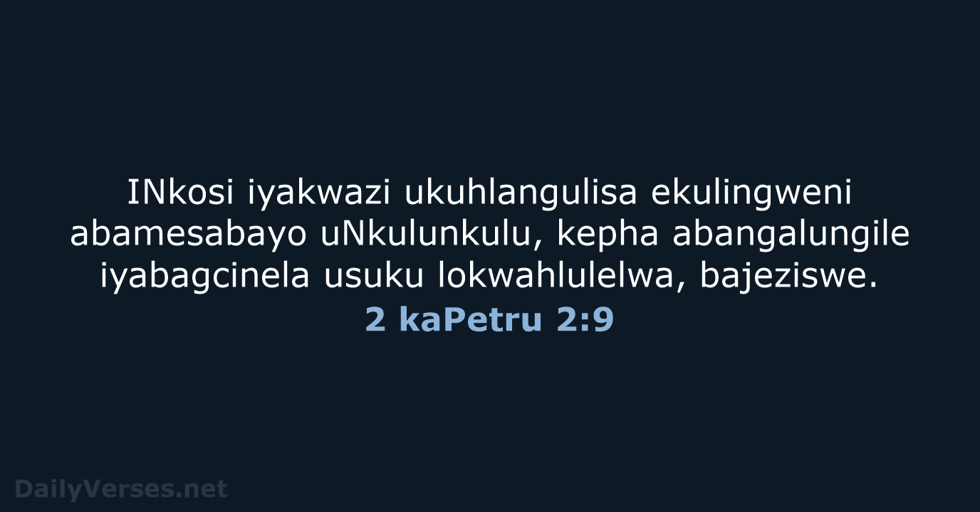 2 kaPetru 2:9 - ZUL59
