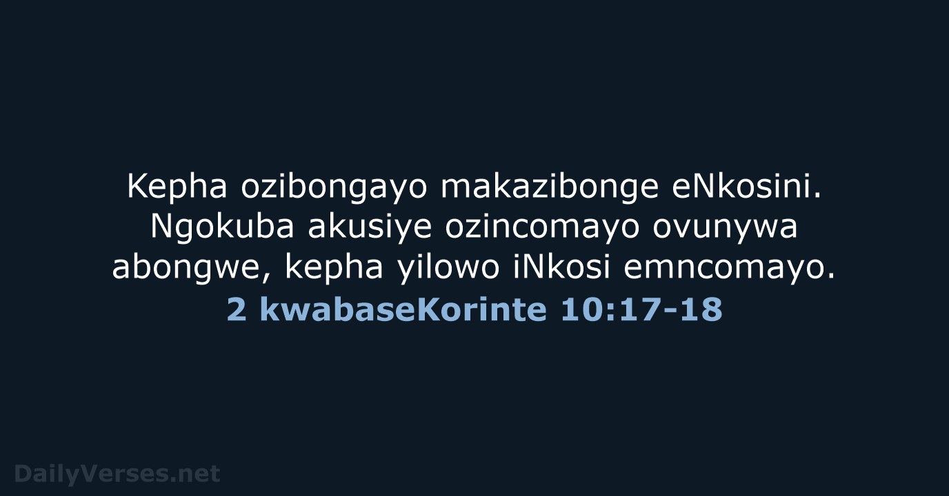 2 kwabaseKorinte 10:17-18 - ZUL59