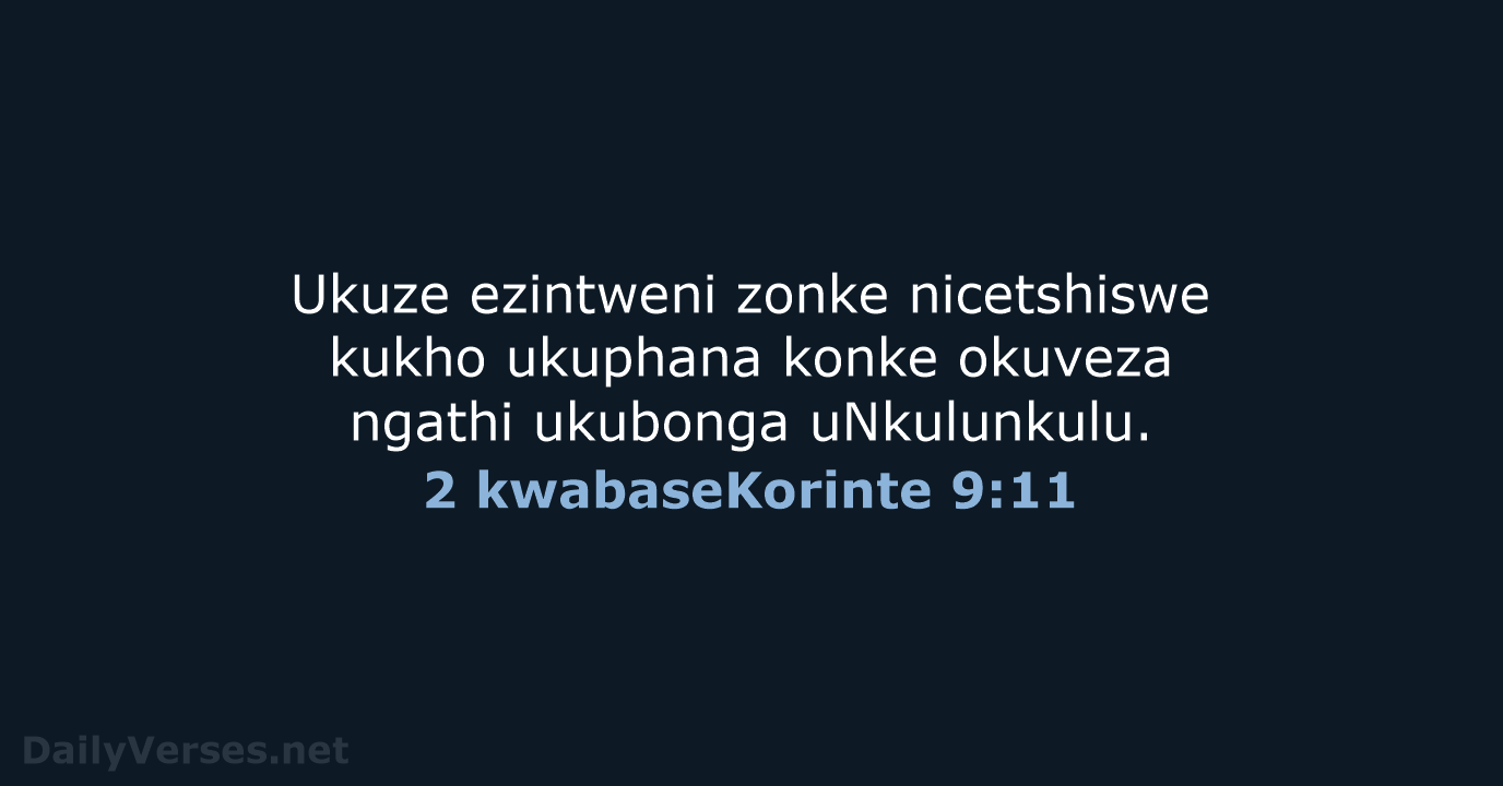 2 kwabaseKorinte 9:11 - ZUL59
