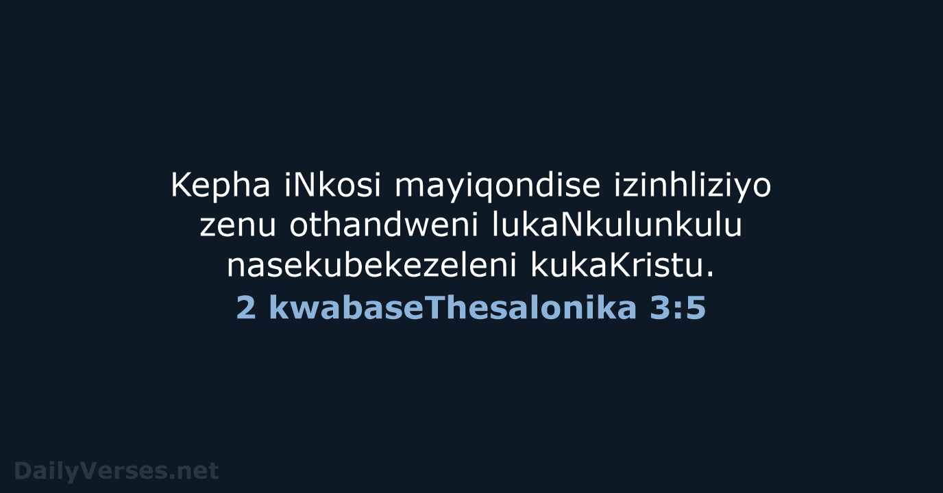 2 kwabaseThesalonika 3:5 - ZUL59