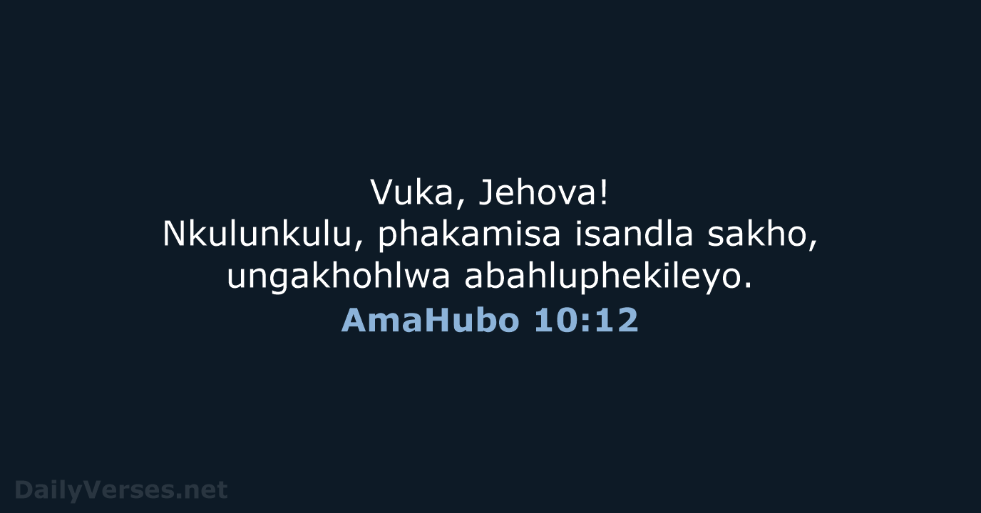 AmaHubo 10:12 - ZUL59