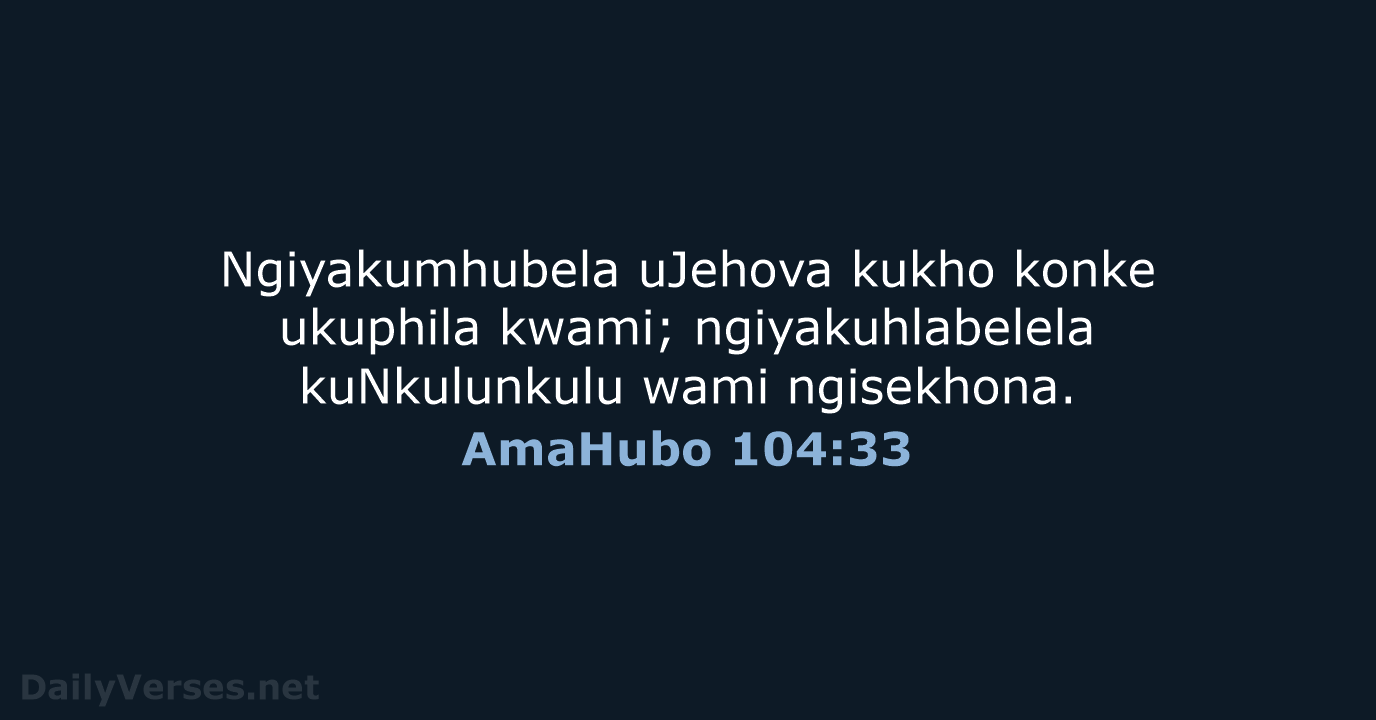 AmaHubo 104:33 - ZUL59
