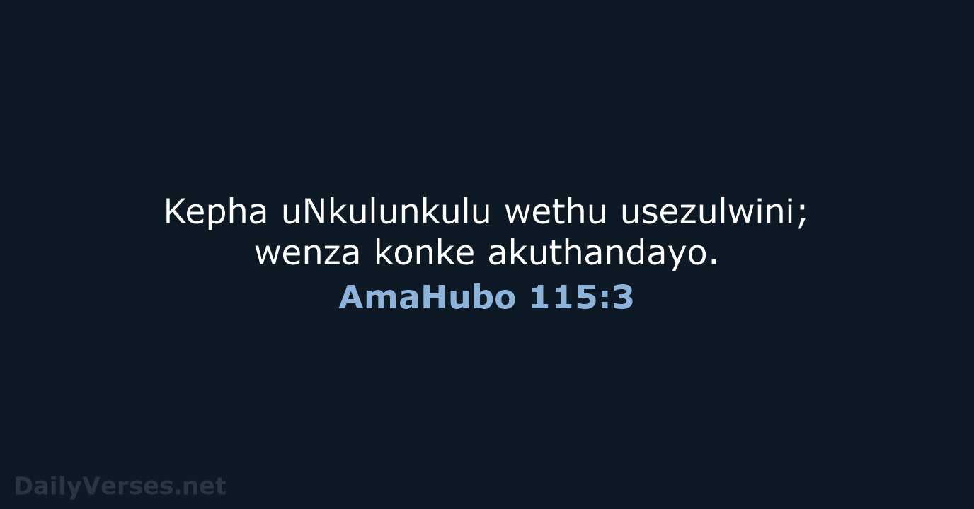 AmaHubo 115:3 - ZUL59