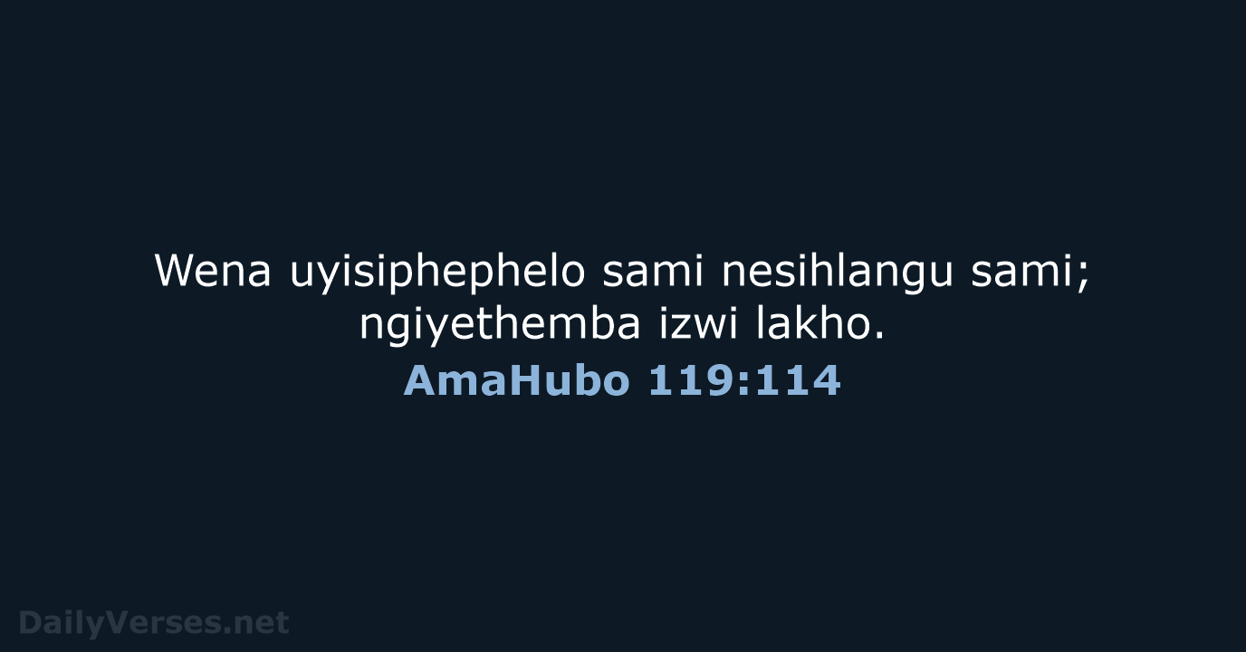 AmaHubo 119:114 - ZUL59