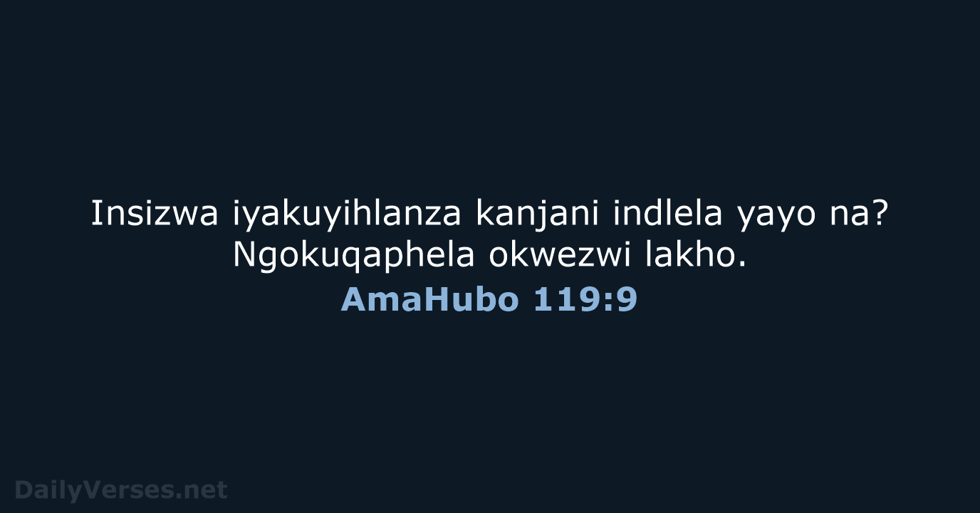 AmaHubo 119:9 - ZUL59