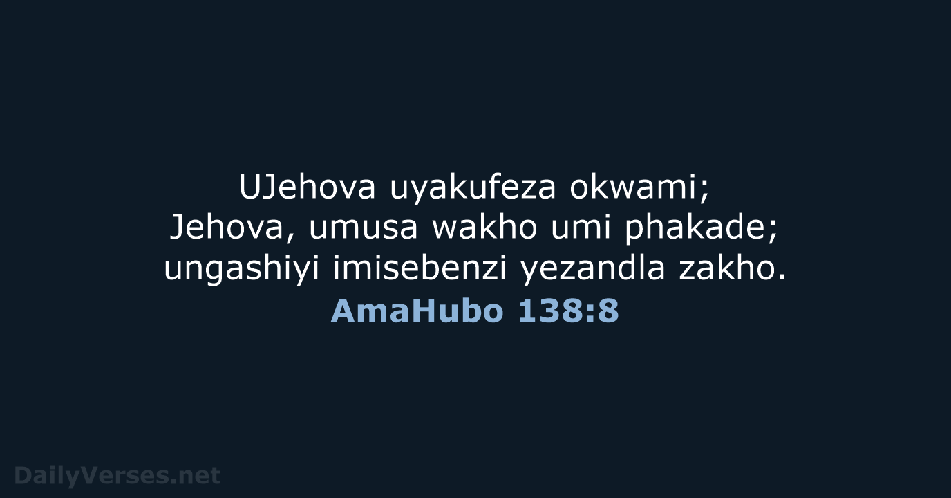AmaHubo 138:8 - ZUL59