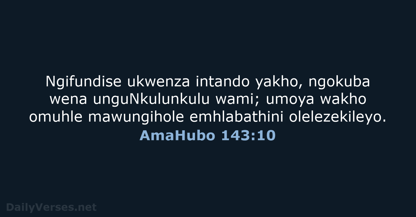 AmaHubo 143:10 - ZUL59