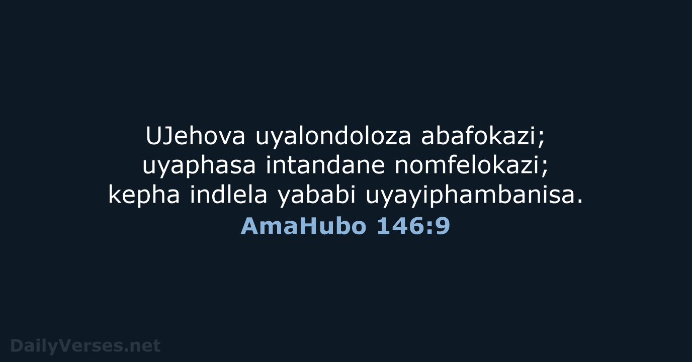 AmaHubo 146:9 - ZUL59