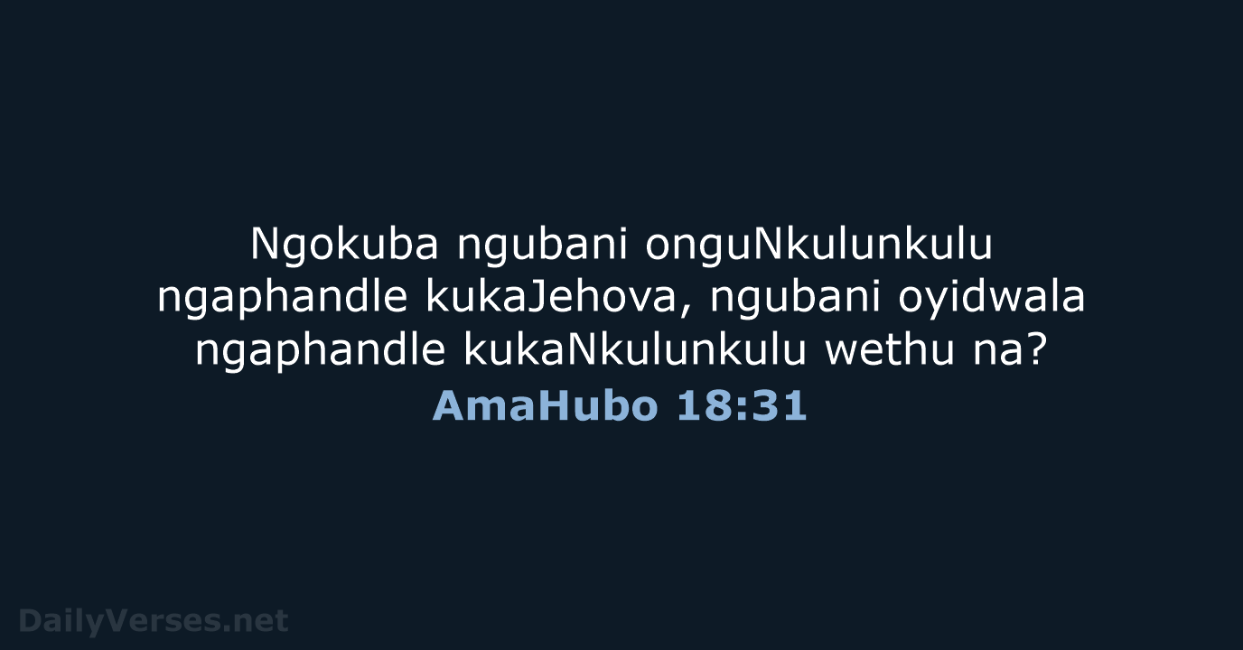 AmaHubo 18:31 - ZUL59