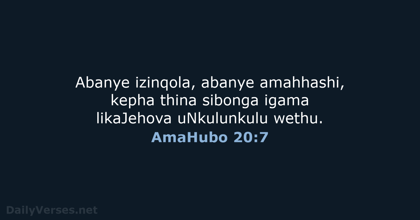 AmaHubo 20:7 - ZUL59