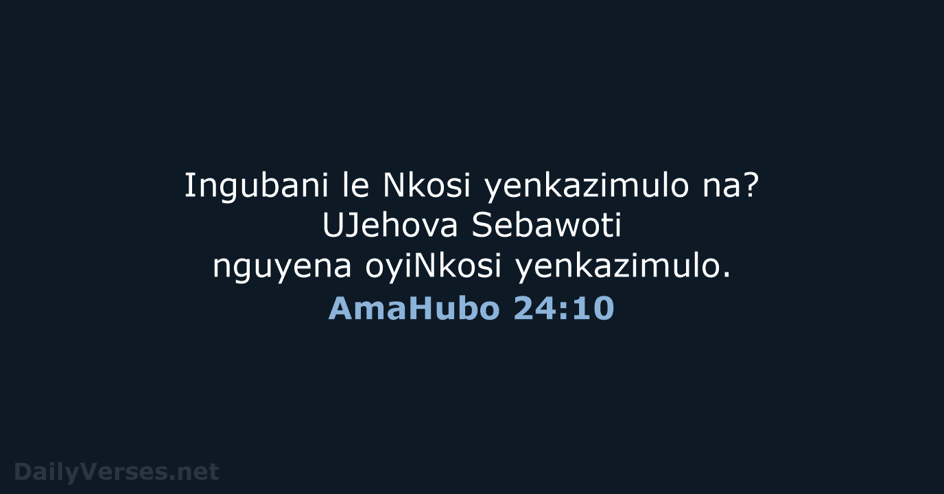 AmaHubo 24:10 - ZUL59
