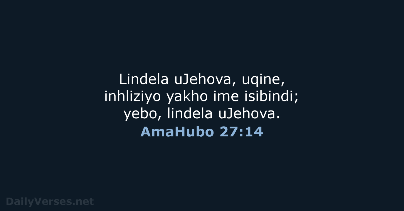 AmaHubo 27:14 - ZUL59