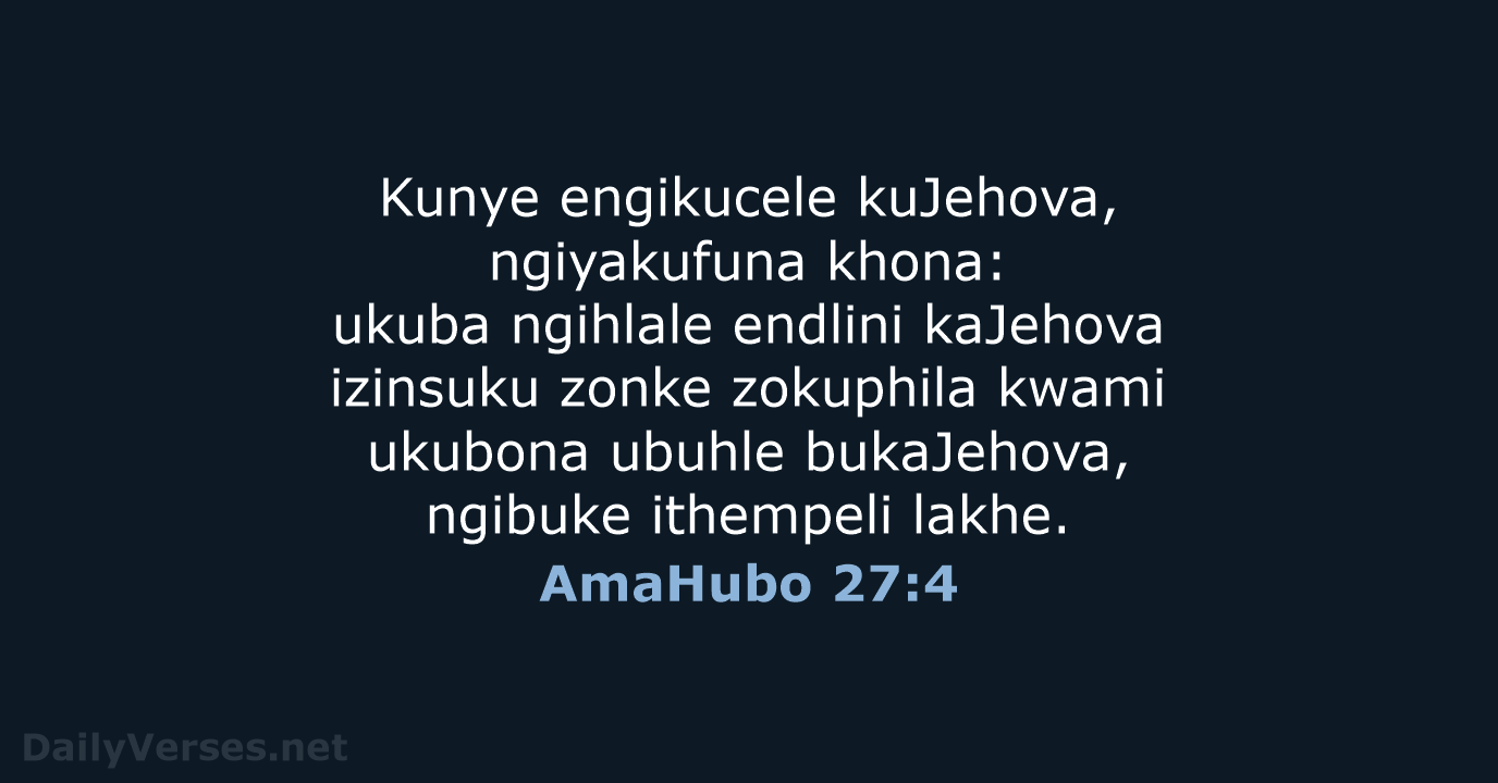 AmaHubo 27:4 - ZUL59