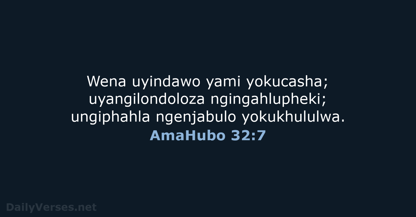 AmaHubo 32:7 - ZUL59