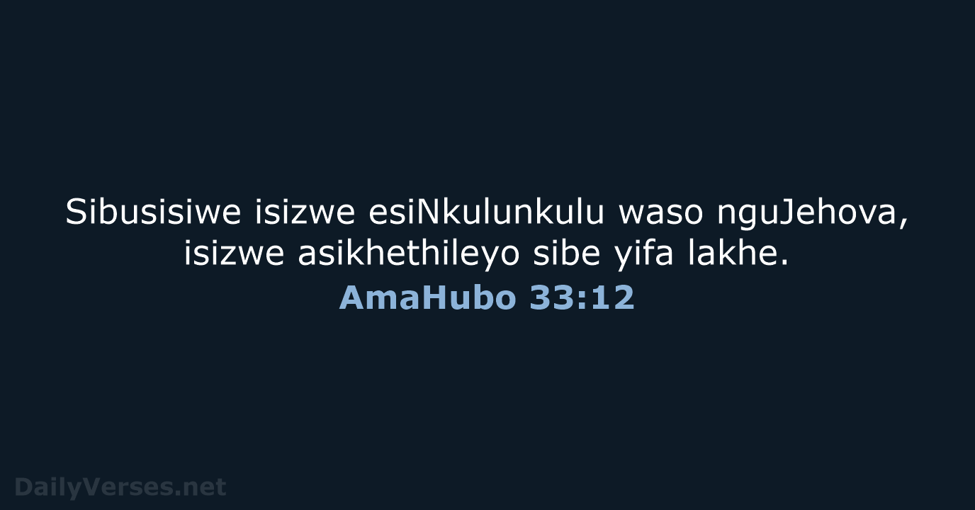 AmaHubo 33:12 - ZUL59