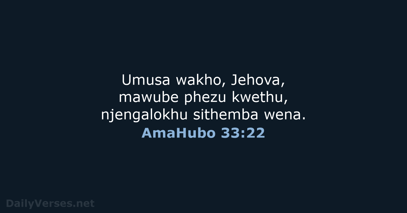 AmaHubo 33:22 - ZUL59
