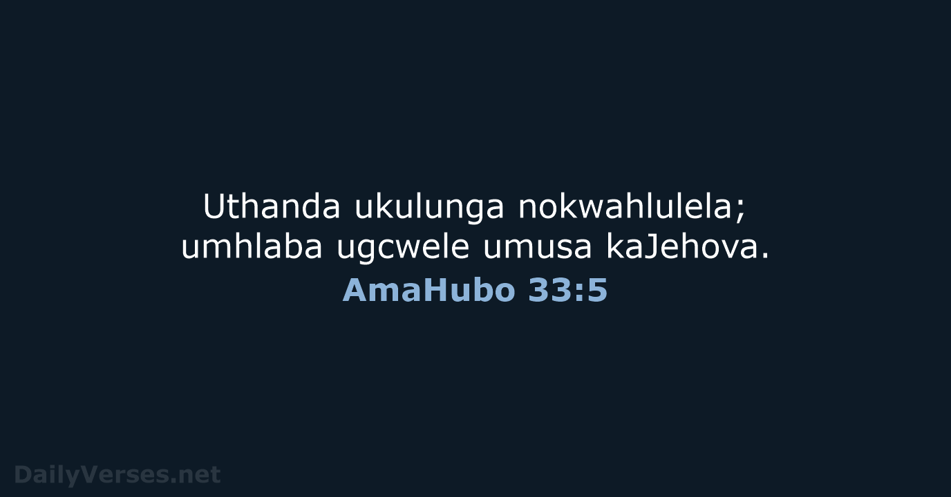 AmaHubo 33:5 - ZUL59