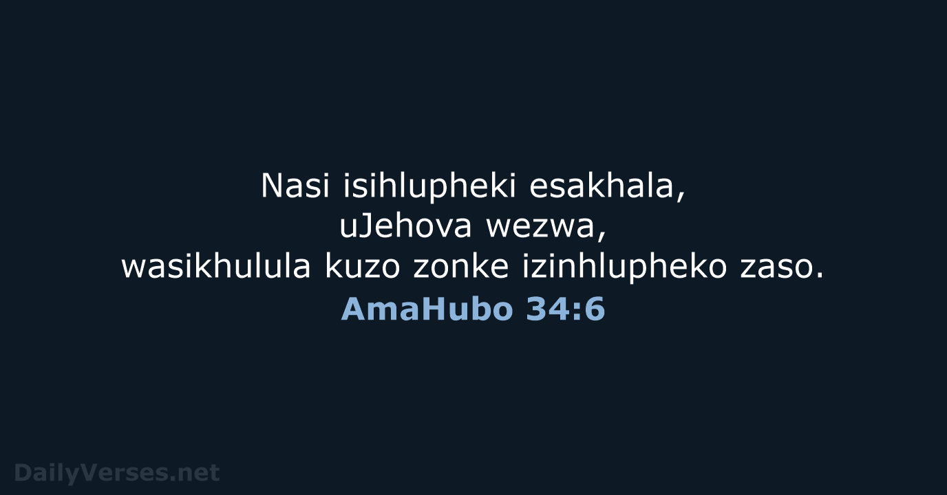 AmaHubo 34:6 - ZUL59