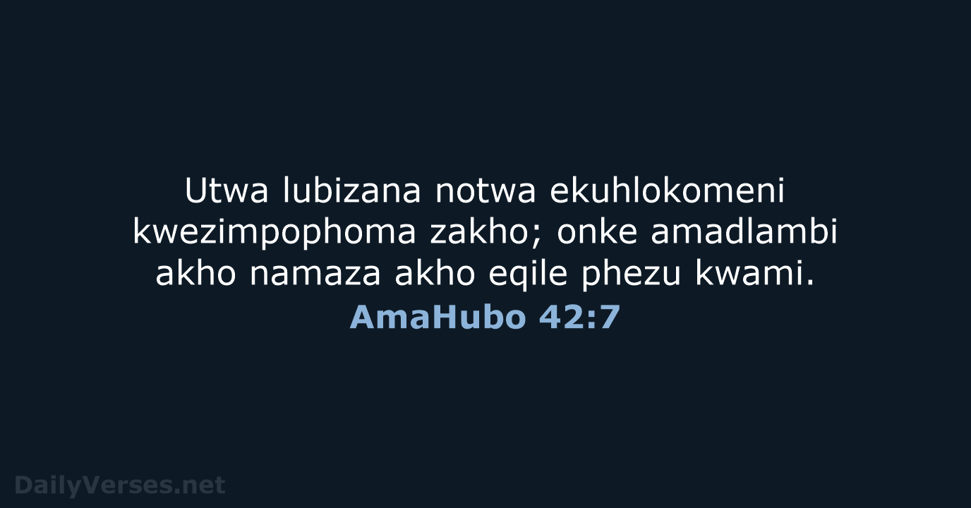 AmaHubo 42:7 - ZUL59
