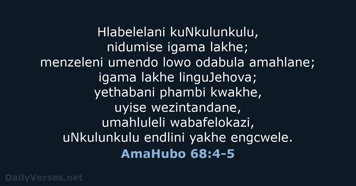 AmaHubo 68:4-5 - ZUL59