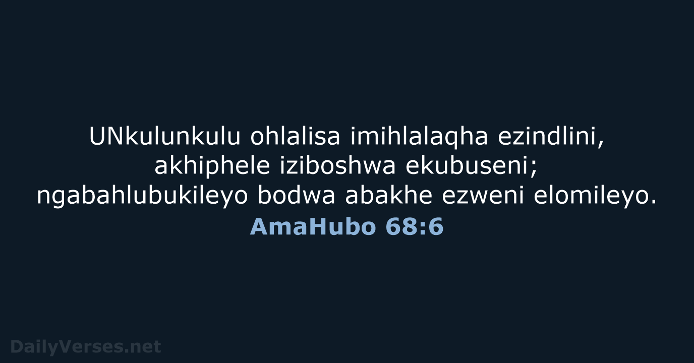 AmaHubo 68:6 - ZUL59