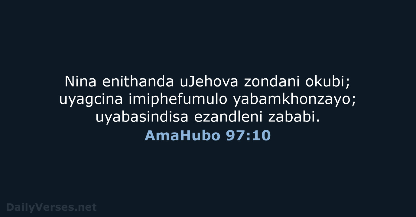AmaHubo 97:10 - ZUL59