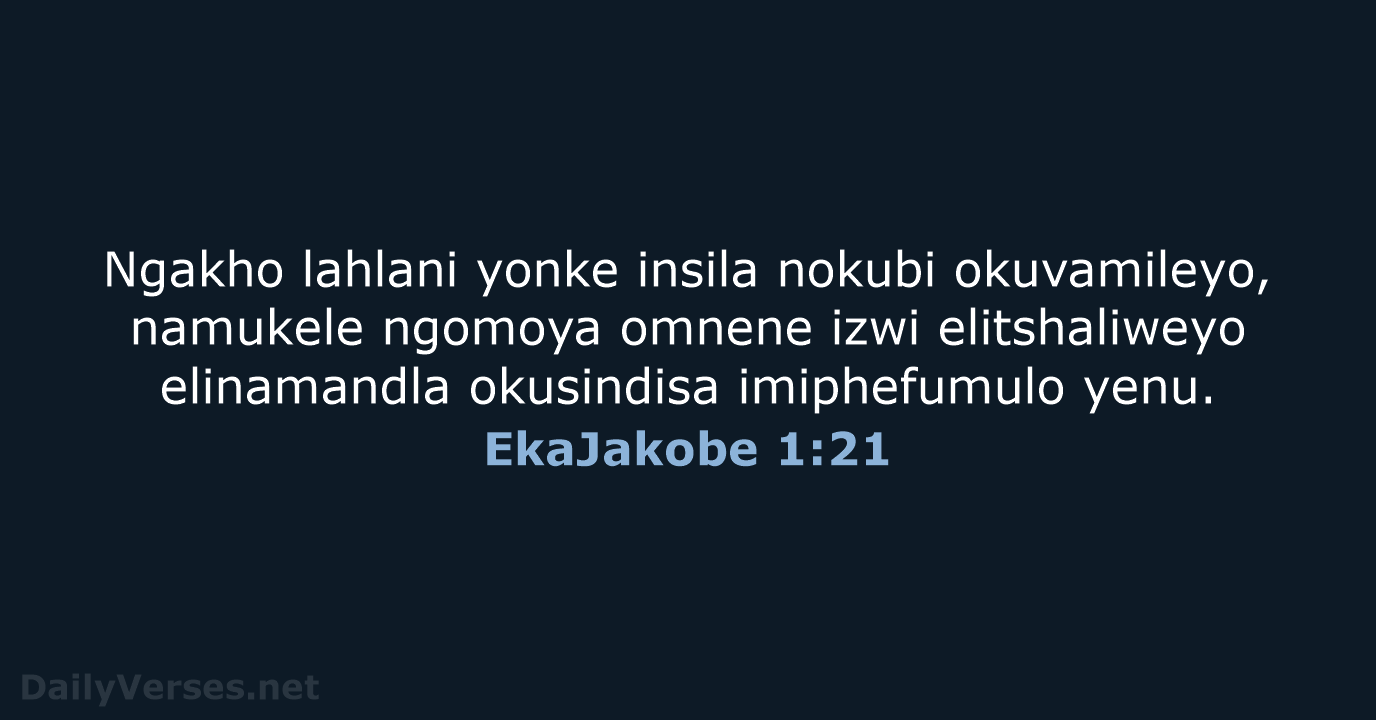 EkaJakobe 1:21 - ZUL59