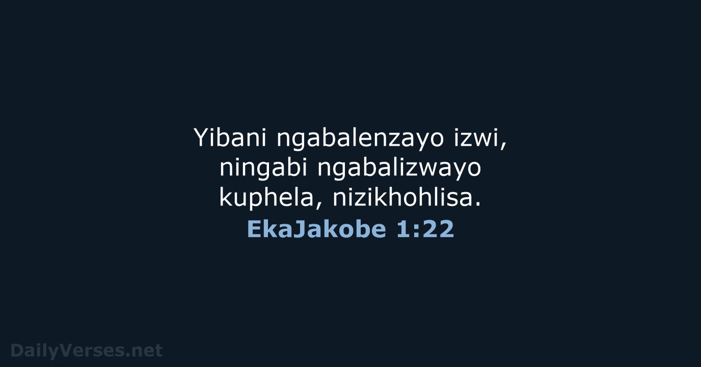 EkaJakobe 1:22 - ZUL59