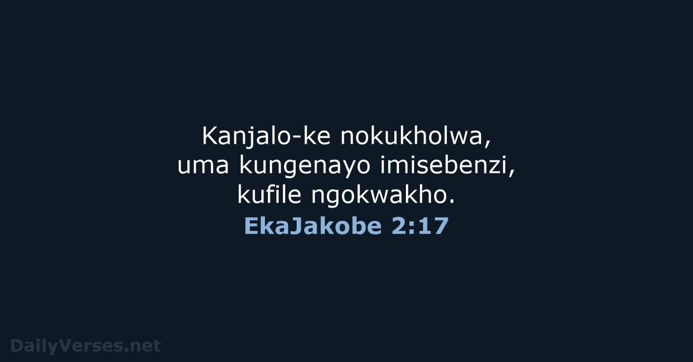 EkaJakobe 2:17 - ZUL59