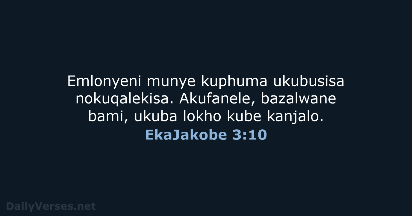 EkaJakobe 3:10 - ZUL59