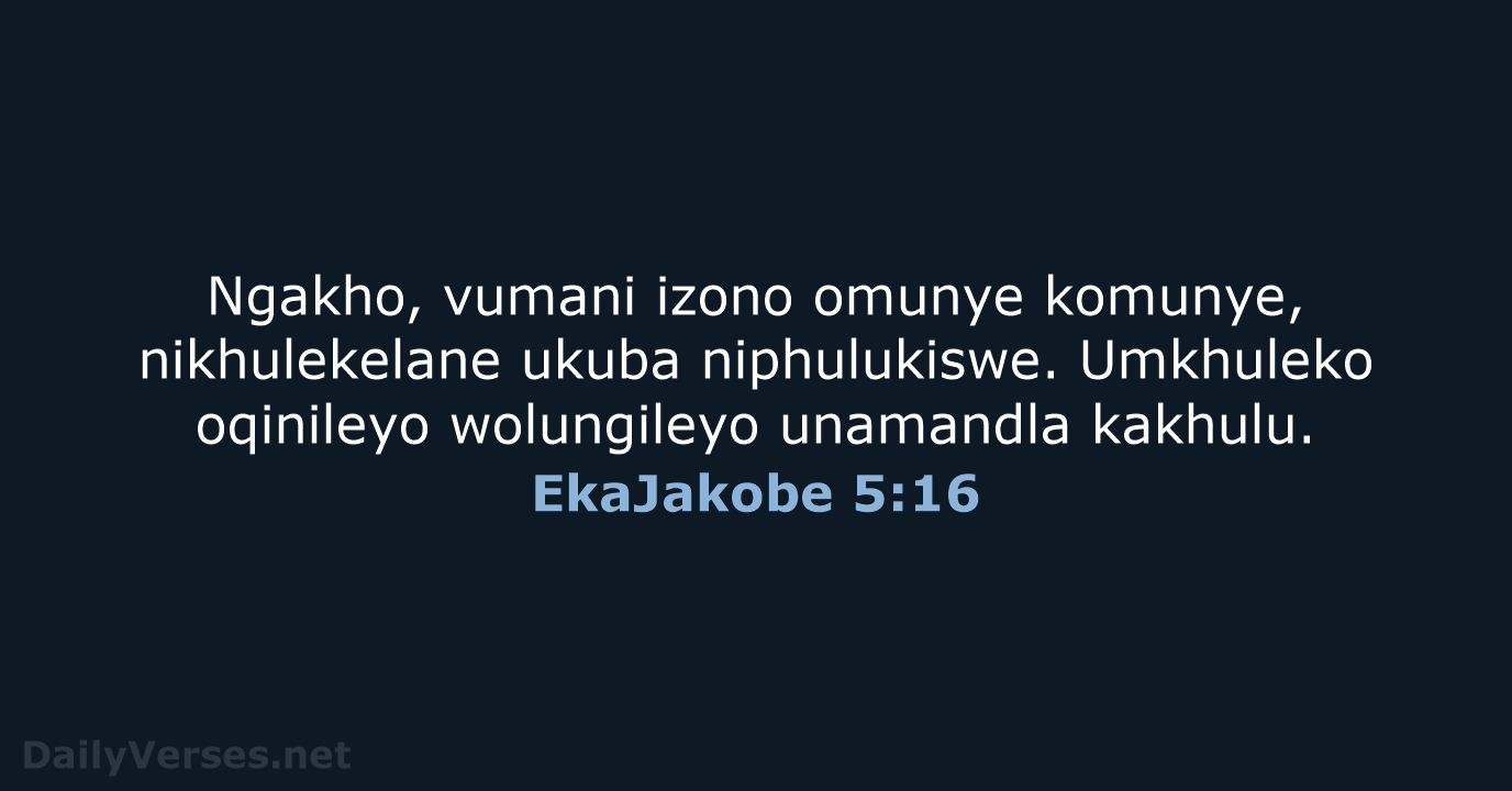 EkaJakobe 5:16 - ZUL59