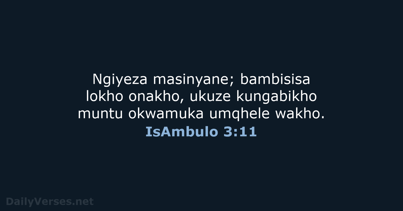 IsAmbulo 3:11 - ZUL59