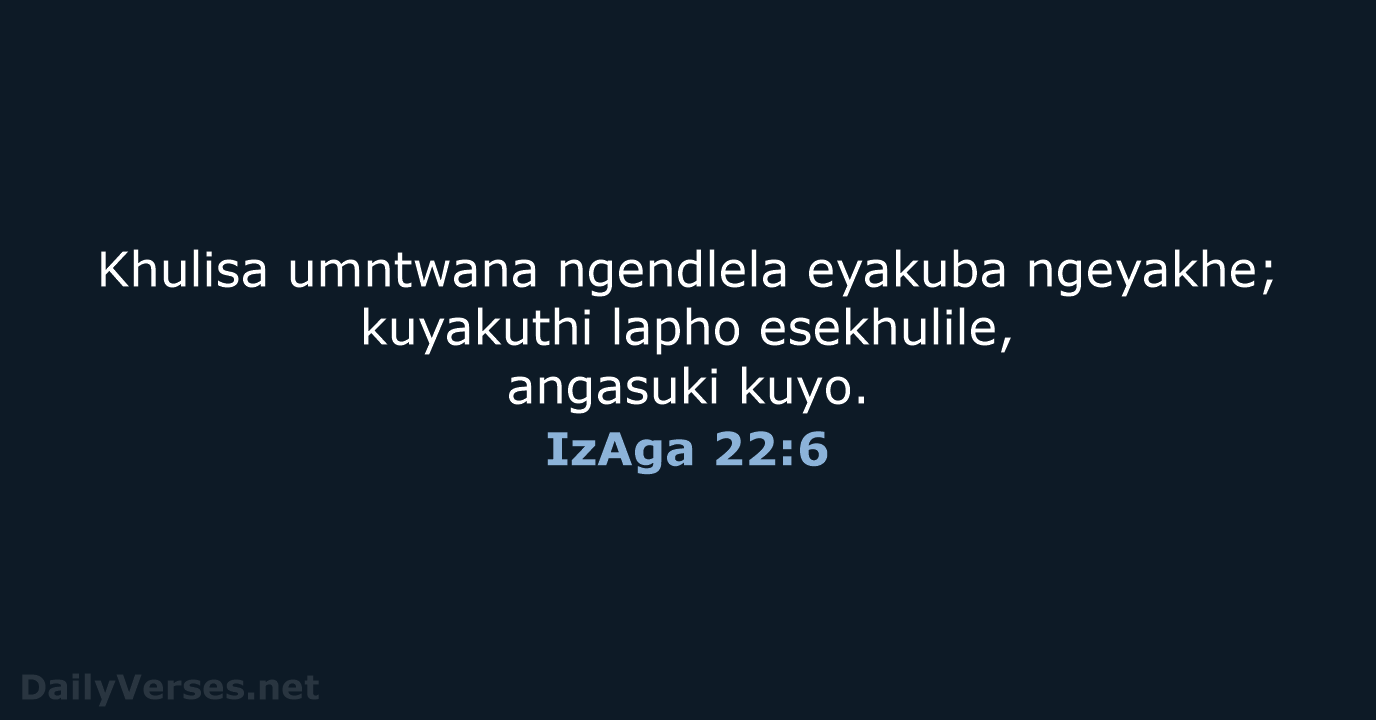 IzAga 22:6 - ZUL59