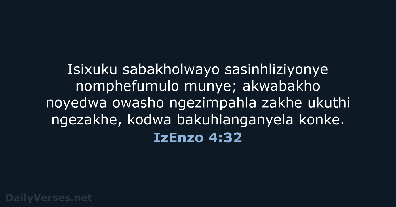 IzEnzo 4:32 - ZUL59