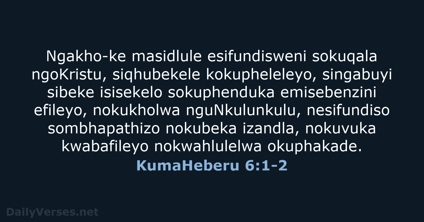 KumaHeberu 6:1-2 - ZUL59