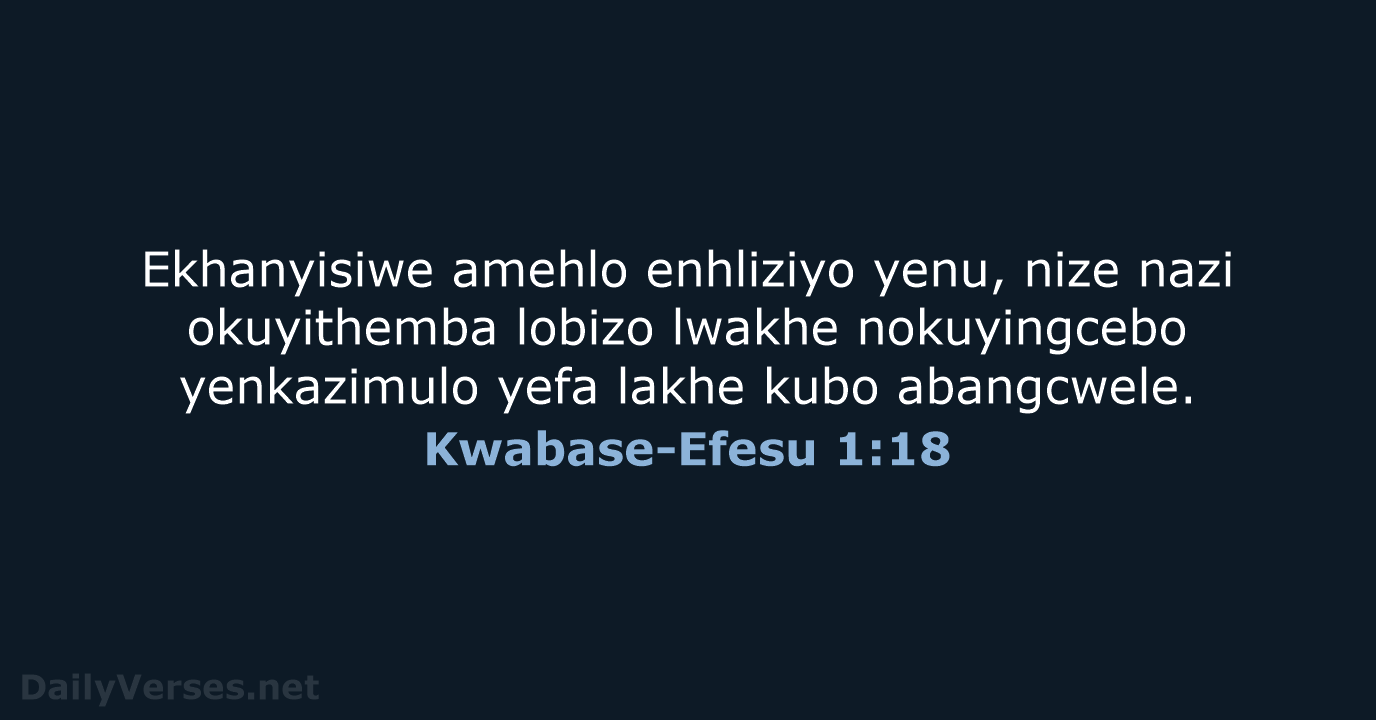 Kwabase-Efesu 1:18 - ZUL59