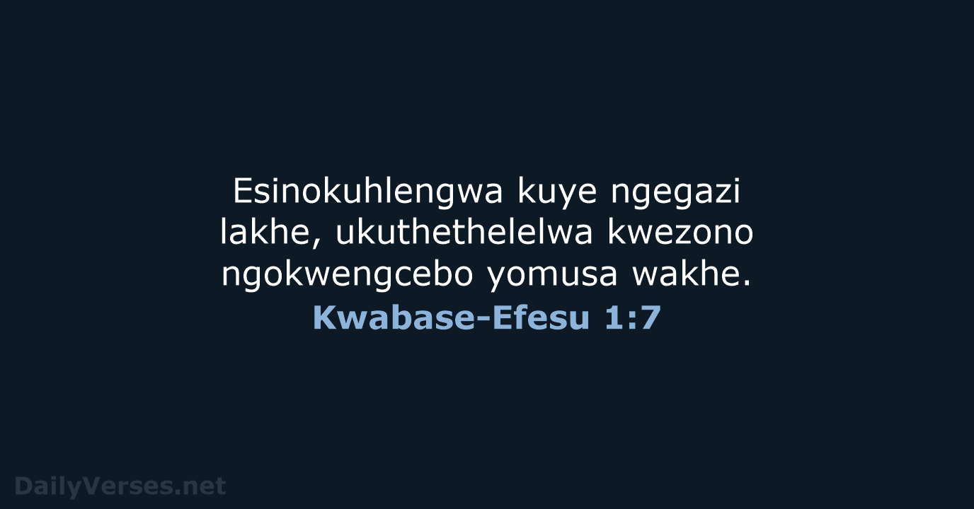 Kwabase-Efesu 1:7 - ZUL59