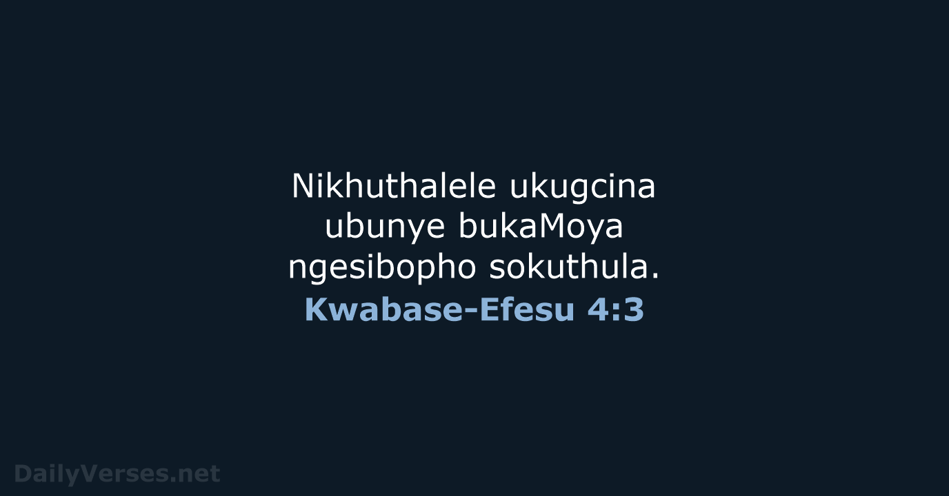 Kwabase-Efesu 4:3 - ZUL59