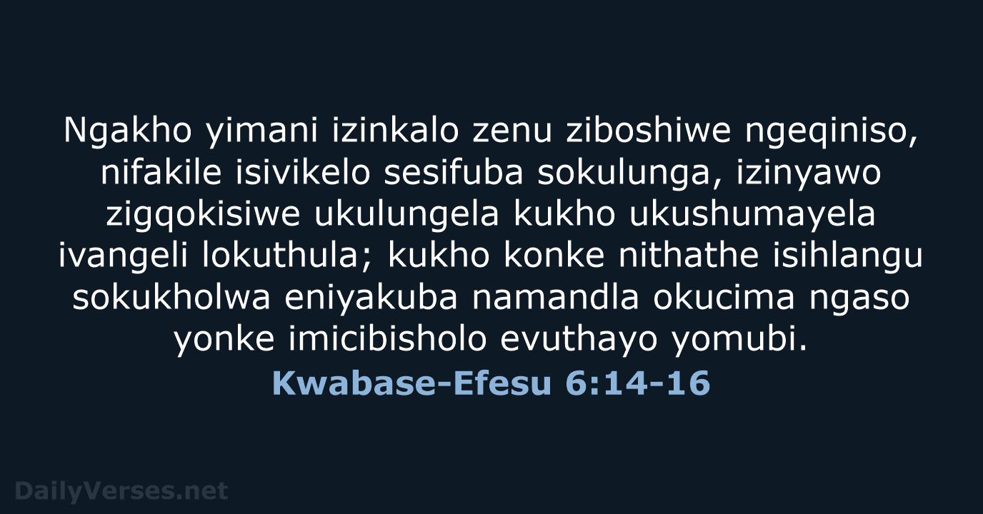 Kwabase-Efesu 6:14-16 - ZUL59