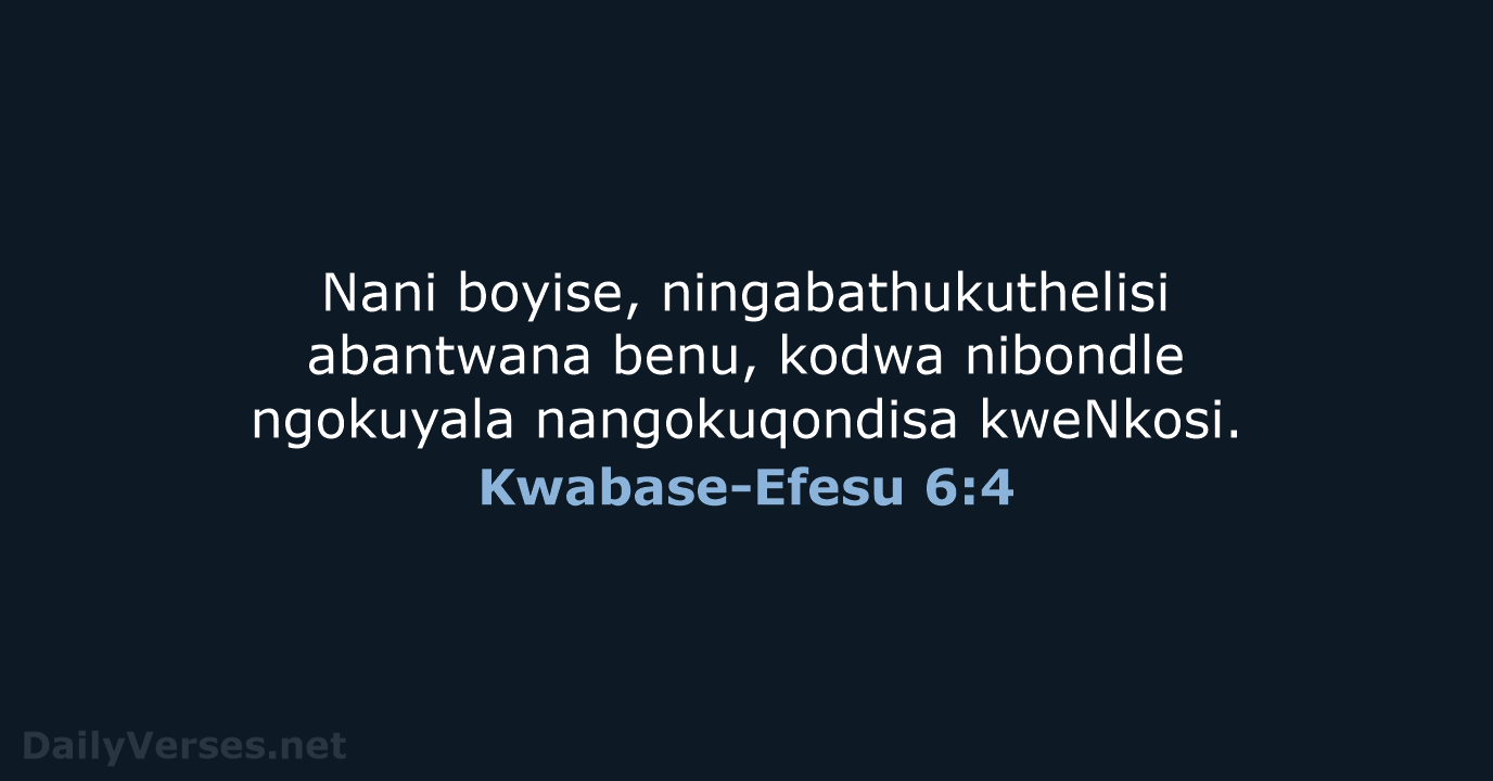 Kwabase-Efesu 6:4 - ZUL59