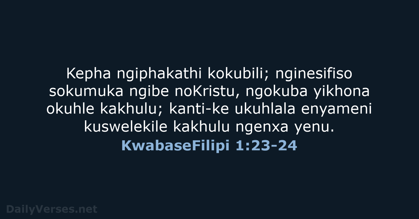 KwabaseFilipi 1:23-24 - ZUL59