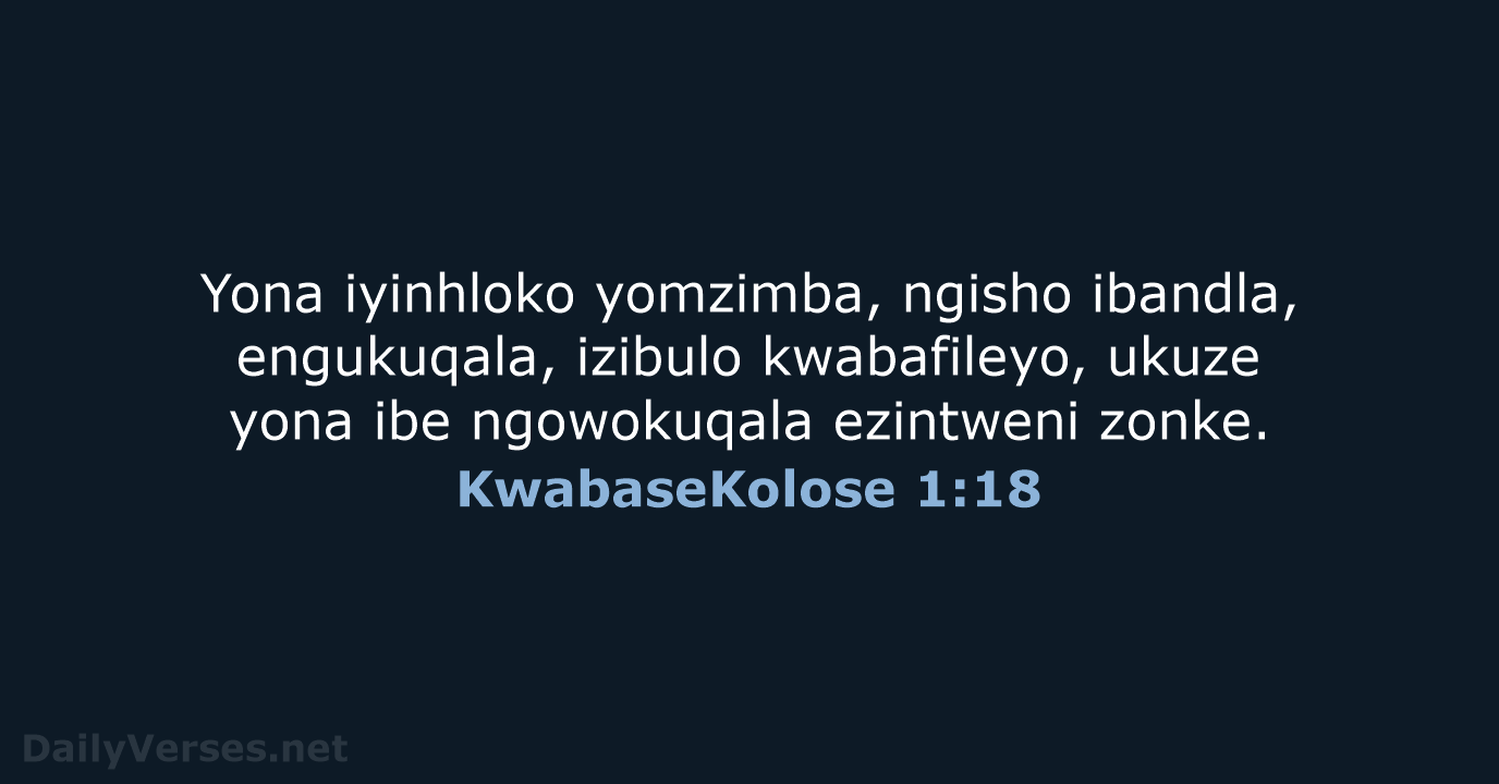 KwabaseKolose 1:18 - ZUL59