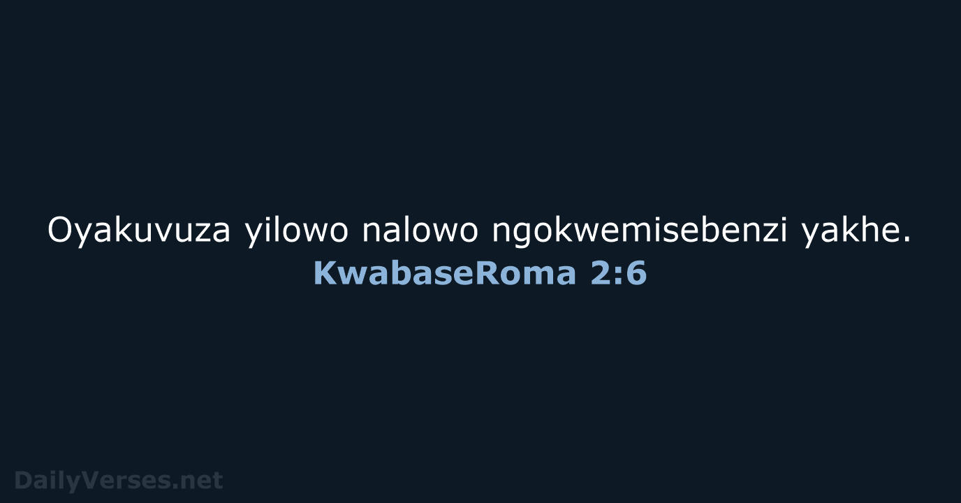 KwabaseRoma 2:6 - ZUL59
