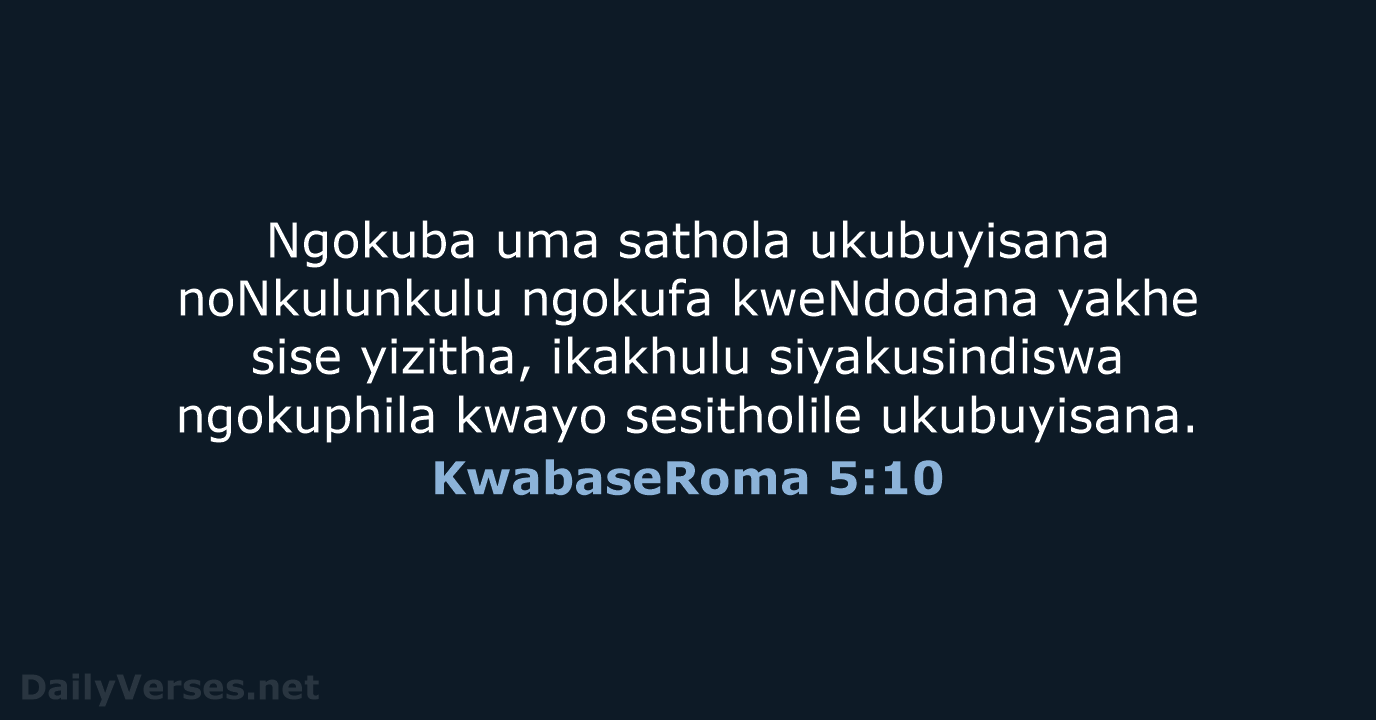 KwabaseRoma 5:10 - ZUL59