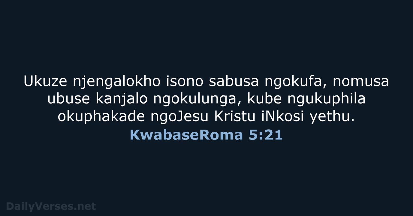 KwabaseRoma 5:21 - ZUL59